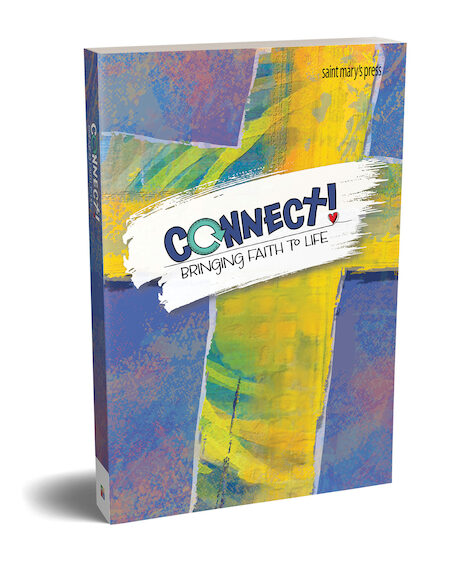 Connect! Bringing Faith to Life student book cover