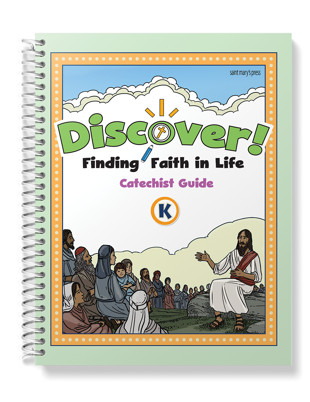 Discover! Finding Faith in Life Kindergarten Catechist Guide