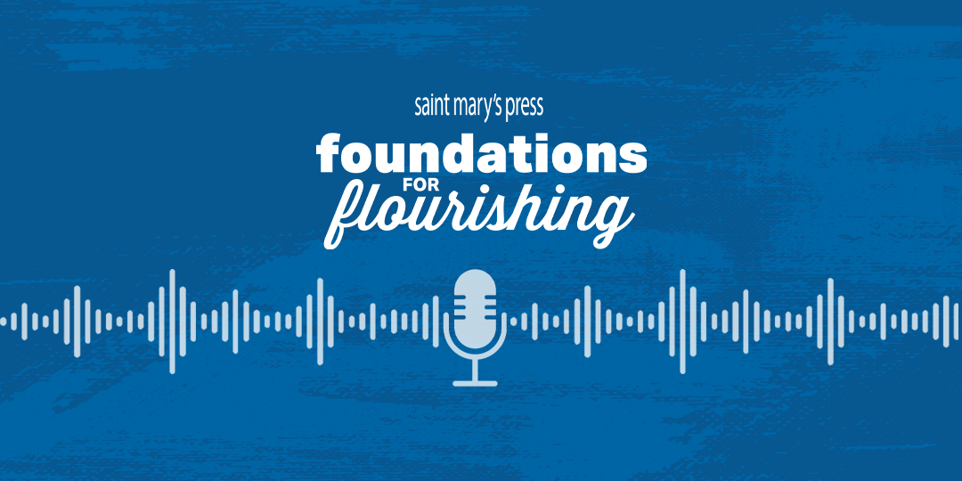 Foundations for Flourishing Podcast